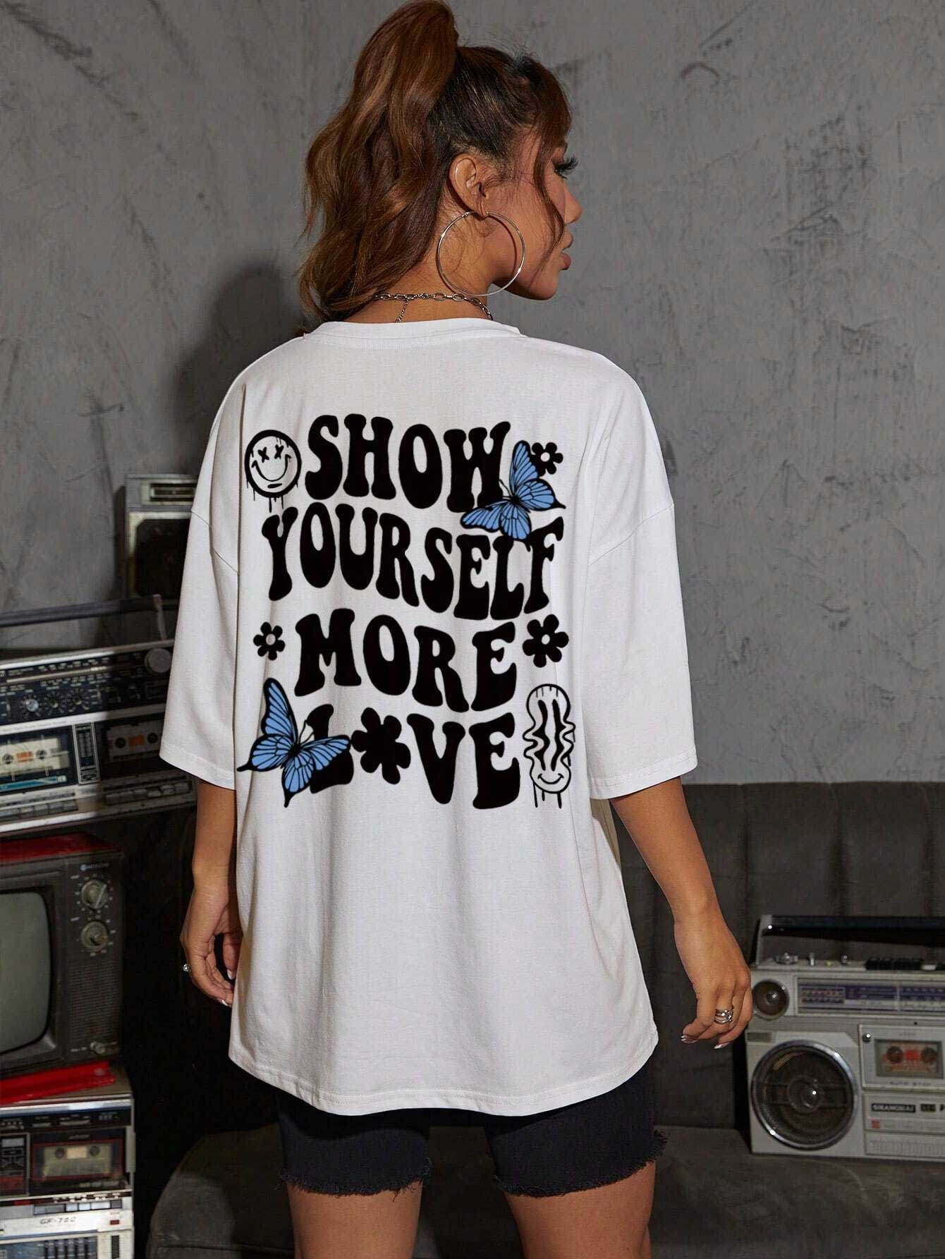 Woman's White Show Yourself More love Printed Oversized T-shirt