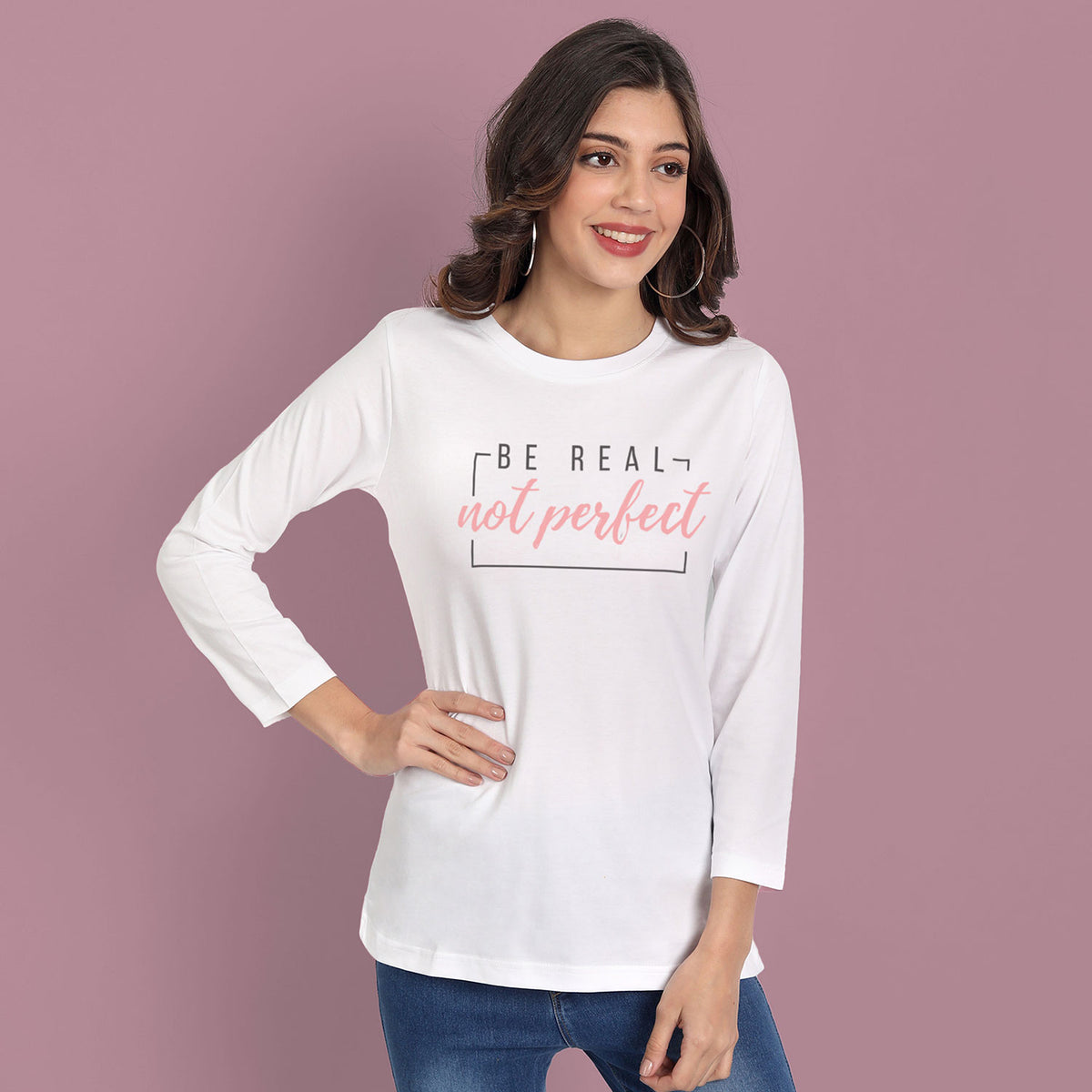 Be Real Not Perfect Printed T-shirt For Girls